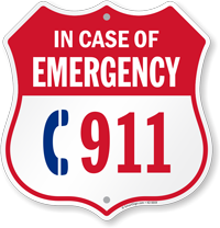 In case of an emergency, dial 911!