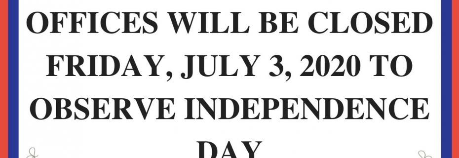 All Calhoun County offices will be closed Friday, July 3, 2020 to observe Independence Day 